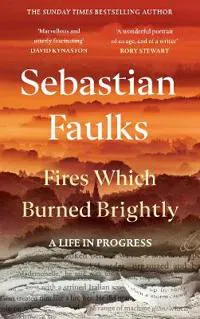 Fires Which Burned Brightly