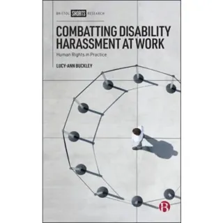 Combatting Disability Harassment at Work