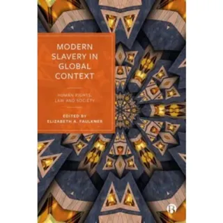 Modern Slavery in Global Context
