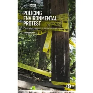 Policing Environmental Protest