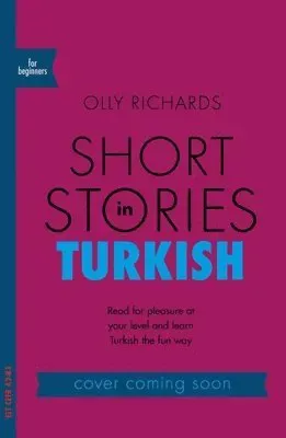 Short Stories in Turkish for Beginners