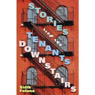 Stories From the Tenants Downstairs