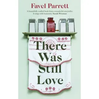 There Was Still Love