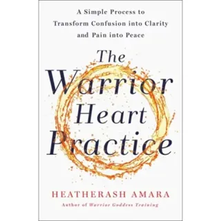 The Warrior Heart Practice