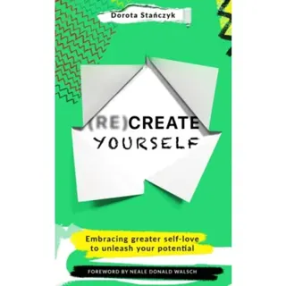 (Re)Create Yourself