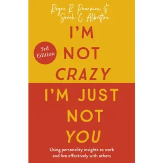 I'm Not Crazy, I'm Just Not You