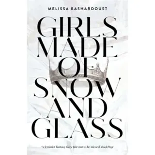 Girls Made of Snow and Glass