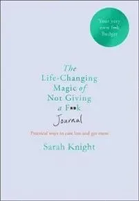 The Life-changing Magic of Not Giving a F**k Journal