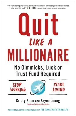 Quit Like a Millionaire