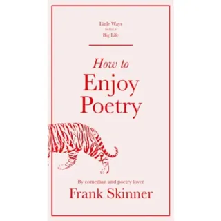 How to Enjoy Poetry