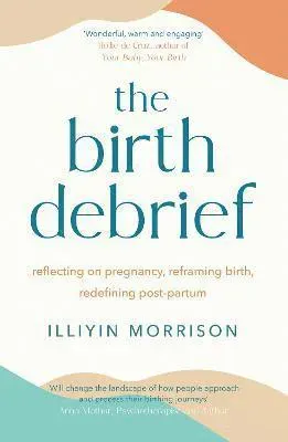 The Birth Debrief