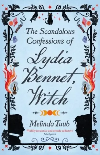 The Scandalous Confessions of Lydia Bennet, Witch