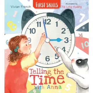 Telling the Time with Anna: First Skills