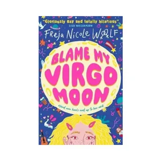 Blame My Virgo Moon