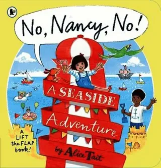 No, Nancy, No!: A Seaside Adventure