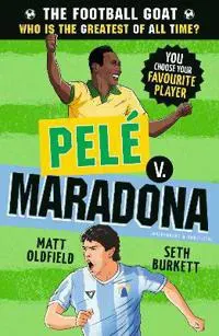 The Football GOAT: Pele v. Maradona