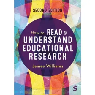 How to Read and Understand Educational Research