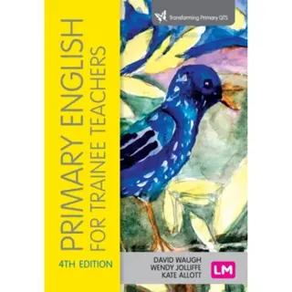 Primary English for Trainee Teachers