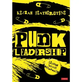Punk Leadership: Leading schools differently