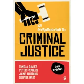 An Introduction to Criminal Justice