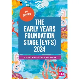 The Early Years Foundation Stage (EYFS) 2024