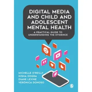 Digital Media and Child and Adolescent Mental Health