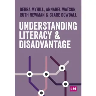Understanding Literacy and Disadvantage