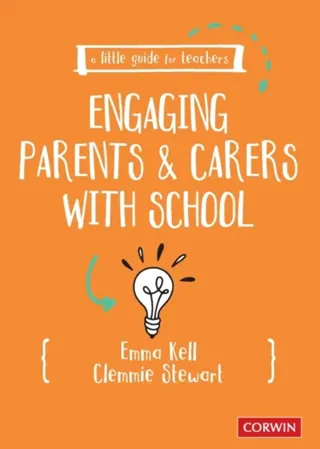 A Little Guide for Teachers: Engaging Parents and Carers with School
