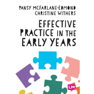 Effective Practice in the Early Years