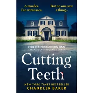 Cutting Teeth