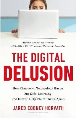 Digital Delusion