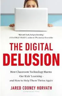 Digital Delusion