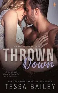 Thrown Down