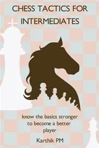 Chess Tactics for Intermediates