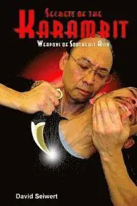 Secrets of the Karambit: Weapons of Southeast Asia