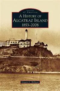 History of Alcatraz Island