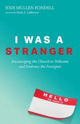 I Was a Stranger