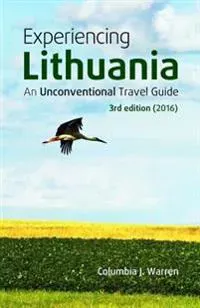 Experiencing Lithuania 2016