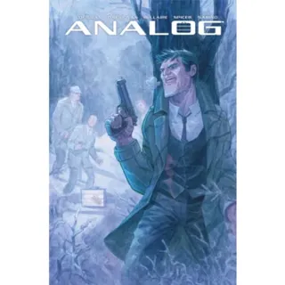 Analog: A Cyber-Dystopian Noir Volume 1: Death by Algorithm