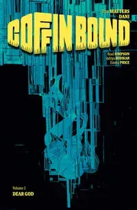 Coffin Bound Volume 2: Dear God