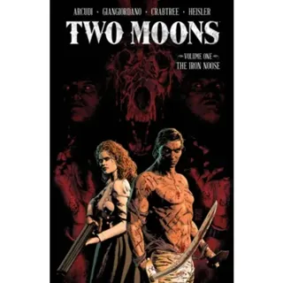 Two Moons, Volume 1: The Iron Noose