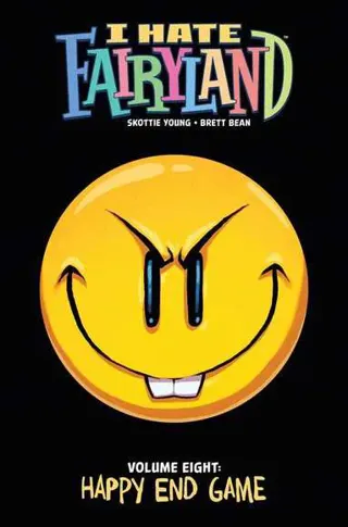 I Hate Fairyland Volume 8: Happy End Game