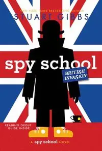 SPY SCHOOL07 BRITISH INVASION