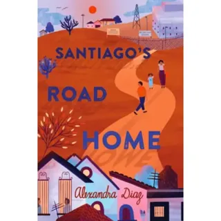 Santiago's Road Home