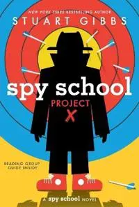 SPY SCHOOL10 PROJECT X