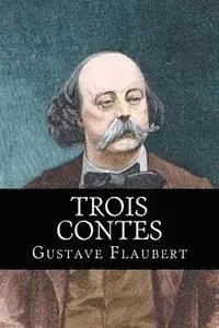 Trois Contes