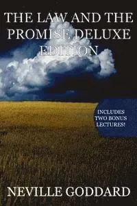 The Law and the Promise Deluxe Edition: Includes Two Bonus Lectures! (the Spiritual Cause, the Second Vision)