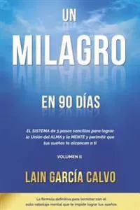 Un Milagro En 90 Dias
