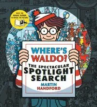Where's Waldo? the Spectacular Spotlight Search: (A Hidden Object Search-And-Find Puzzle Book with a Magic Flashlight to Reveal the Picture - A Perfec
