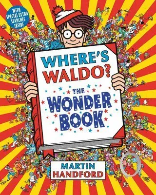 Where's Waldo? the Wonder Book: (A Hidden Object Activity Book with Search & Find Puzzles and Spot-The-Difference Game - A Perfect Gift & T...